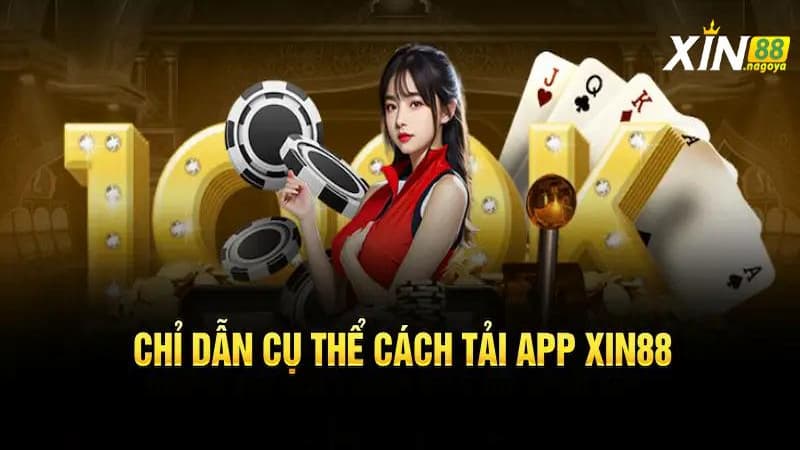 Quy trình tải App Xin88 diễn ra như thế nào?