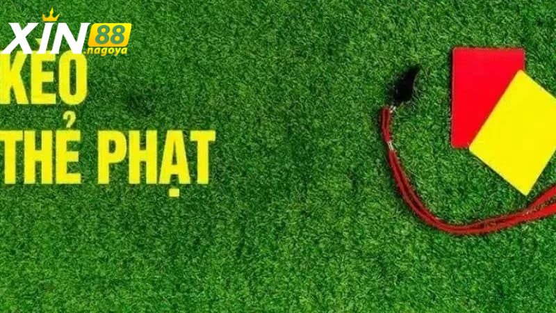 Giới thiệu về kèo thẻ phạt
